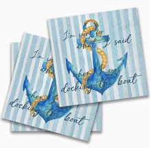 Load image into Gallery viewer, Three stacked cocktail napkins with a blue and white striped background and a painted anchor. They bear the lighthearted apology, "I'm sorry for what I said when I was docking the boat," in flowing script.