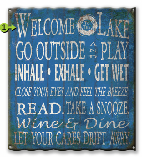 Welcome to the Lake Corrugated Sign