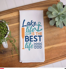 Load image into Gallery viewer, Lake Life Is the Best Life Kitchen Towel, Lake House Decor