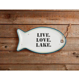 'Live Love Lake' Fish Platter